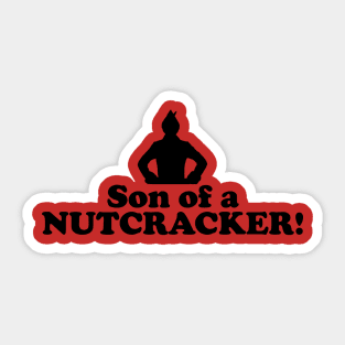 Elf Quote - Son of a Nutcracker (Black) Sticker